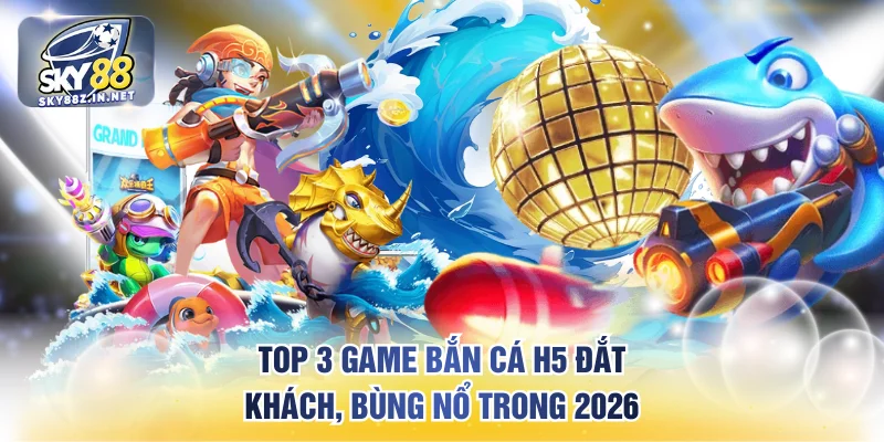 Bắn cá h5