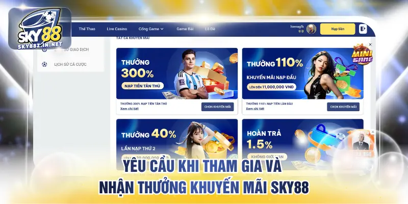 Yêu cầu khi tham gia và nhận thưởng khuyến mãi SKY88